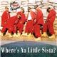 Another Bad Creation - Where's Ya Little Sista?